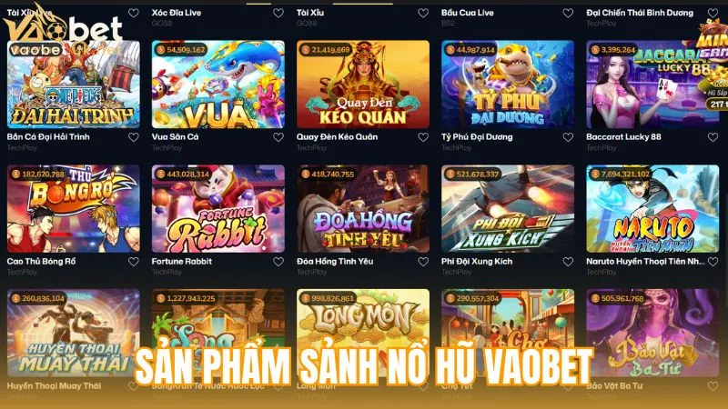 Hệ thống sản phẩm trong sảnh Nổ Hũ Vaobet