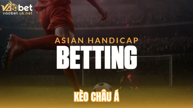 Kèo Châu Á
